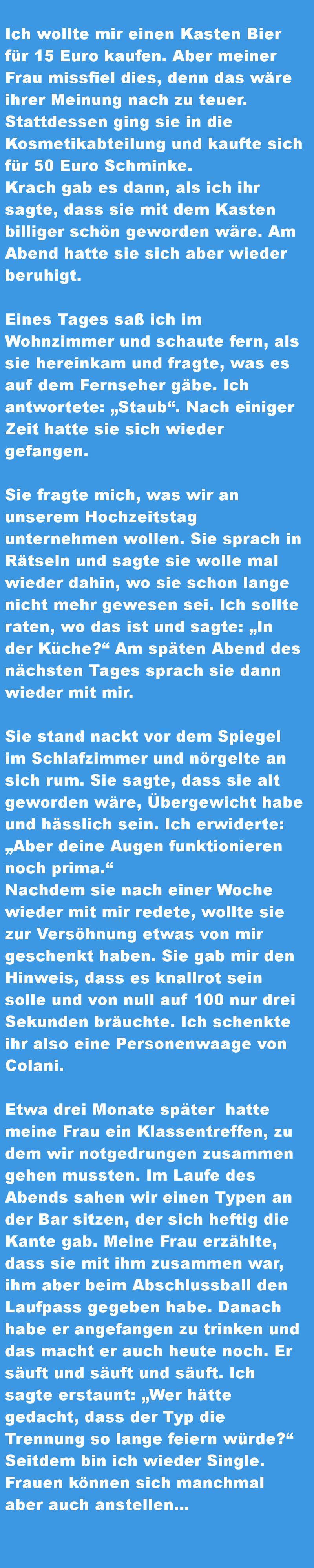 Wie sich Frauen manchmal anstellen...